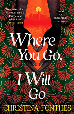 Where You Go, I Will Go by Christina Fonthes