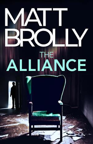 The Alliance by Matt Brolly