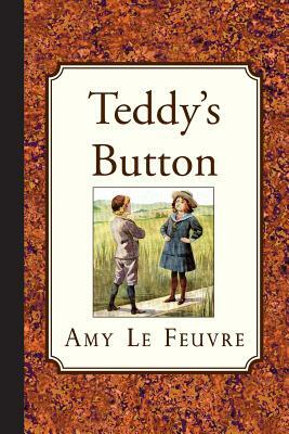 Teddy's Button by Amy Le Feuvre