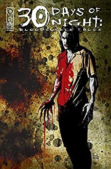 30 Days of Night: Bloodsucker Tales #2 by Steve Niles, Matt Fraction