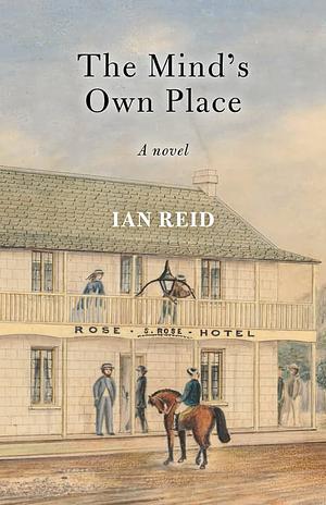 The Mind's Own Place by Ian Reid