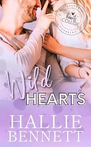 Wild Hearts by Hallie Bennett