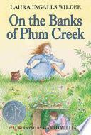 On the Banks of Plum Creek by Garth Williams, Laura Ingalls Wilder