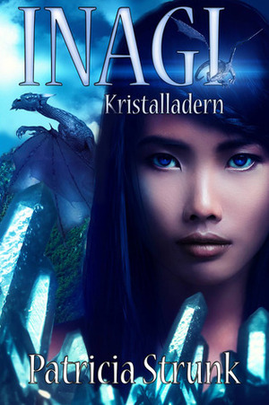 Kristalladern by Patricia Strunk