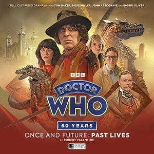 Doctor Who: Past Lives by Robert Valentine