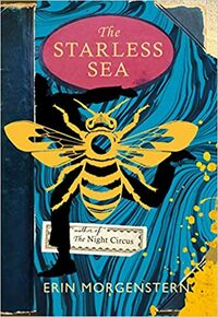 The Starless Sea by Erin Morgenstern