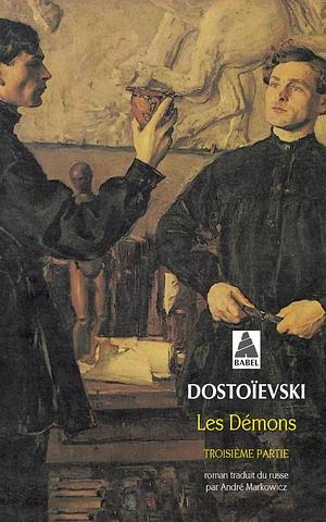 Les démons tome 3 by Fyodor Dostoevsky