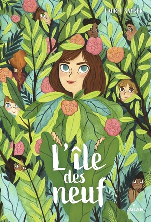 L'ile des neuf by Laurel Snyder