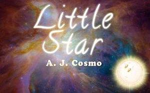 Little Star by A.J. Cosmo, A.J. Cosmo