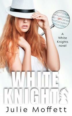 White Knights by Julie Moffett