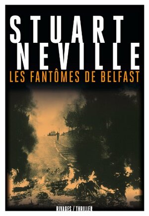 Les Fantômes De Belfast by Fabienne Duvigneau, Stuart Neville