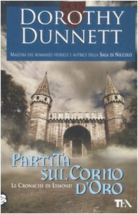 Partita sul corno d'oro by Dorothy Dunnett