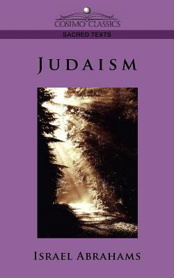 Judaism by Israel Abrahams