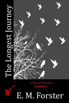 The Longest Journey by E.M. Forster