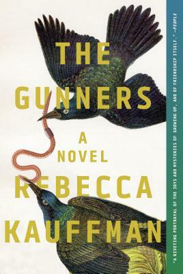 The Gunners by Rebecca Kauffman