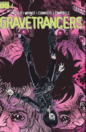 Gravetrancers Issue 4 by M.L. Miller, James Michael Whynot