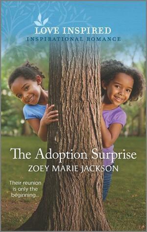 The Adoption Surprise by Zoey Marie Jackson