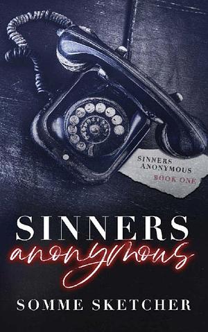 Sinners Anonymous by Somme Sketcher