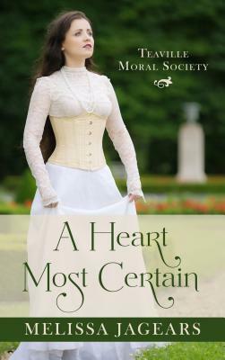 A Heart Most Certain by Melissa Jagears