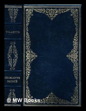 Villette by Charlotte Brontë