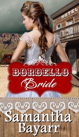 Bordello Bride by Samantha Bayarr