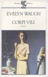 Corpi vili by Evelyn Waugh