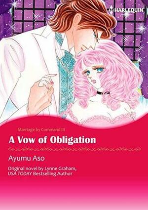 A Vow of Obligation by Ayumu Aso, Lynne Graham