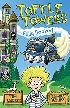 Toffle Towers 1: Fully Booked by Tim Harris