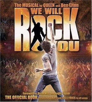 We Will Rock You by Ben Elton, Queen