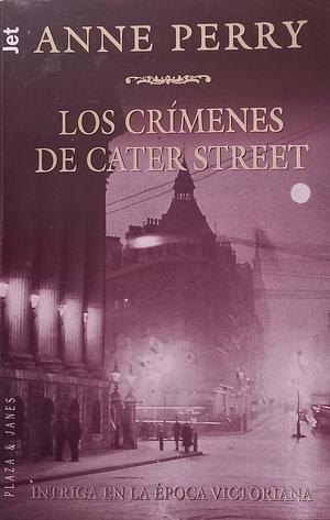 Los crímenes de Cater Street by Anne Perry