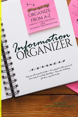 Information Organizer: Organize from A to Z by Sheri Williams