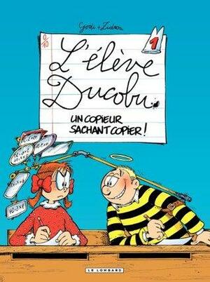 L'Elève Ducobu- tome 01 - Un copieur sachant copier ! by Zidrou