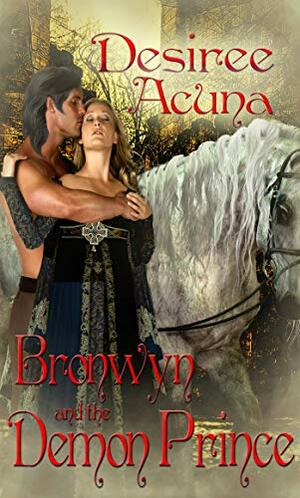 Bronwyn and the Beast Prince by Desiree Acuna