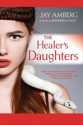 The Healer's Daughters by Jay Amberg