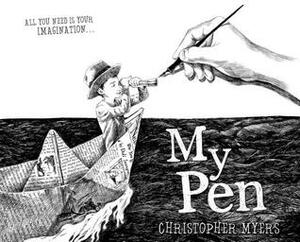 My Pen by Christopher Myers