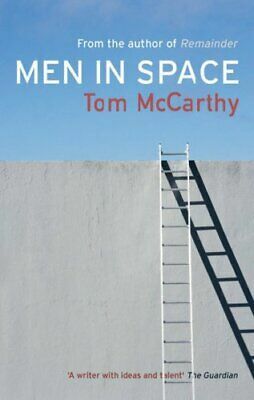 Men in Space by Tom McCarthy