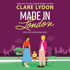 Made In London by Clare Lydon