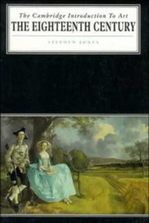 The Eighteenth Century by Stephen Jones