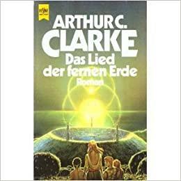 Das Lied der fernen Erde by Arthur C. Clarke