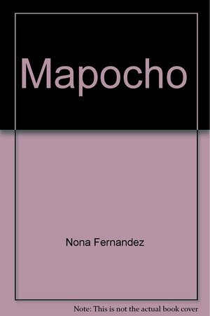 Mapocho by Nona Fernández