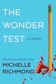 The Wonder Test by Michelle Richmond