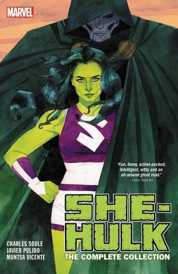 She-Hulk by Soule & Pulido: The Complete Collection by Charles Soule