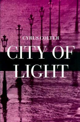 City of Light by Cyrus Colter