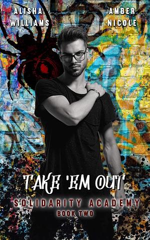 Take 'Em Out by Amber Nicole, Alisha Williams