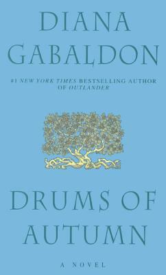 Drums of Autumn by Diana Gabaldon