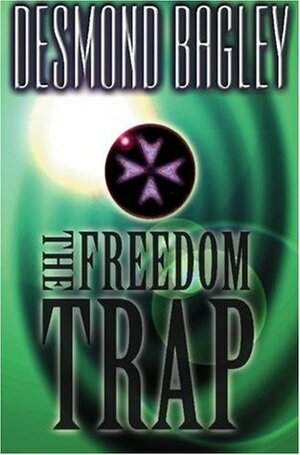 The Freedom Trap by Desmond Bagley
