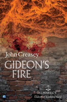 Gideon's Fire: (writing as Jj Marric) by John Creasey