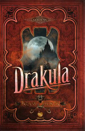 Drakula by Bram Stoker