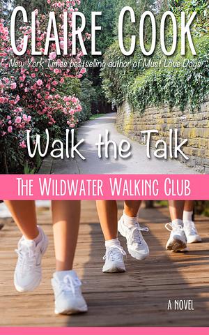 Walk the Talk by Claire Cook