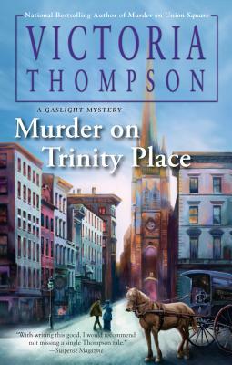 Murder on Trinity Place by Victoria Thompson